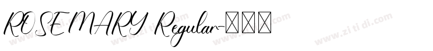 ROSEMARY Regular字体转换